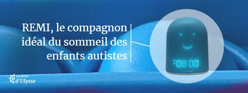 REMI, le compagnon idéal du sommeil des enfants autistes.