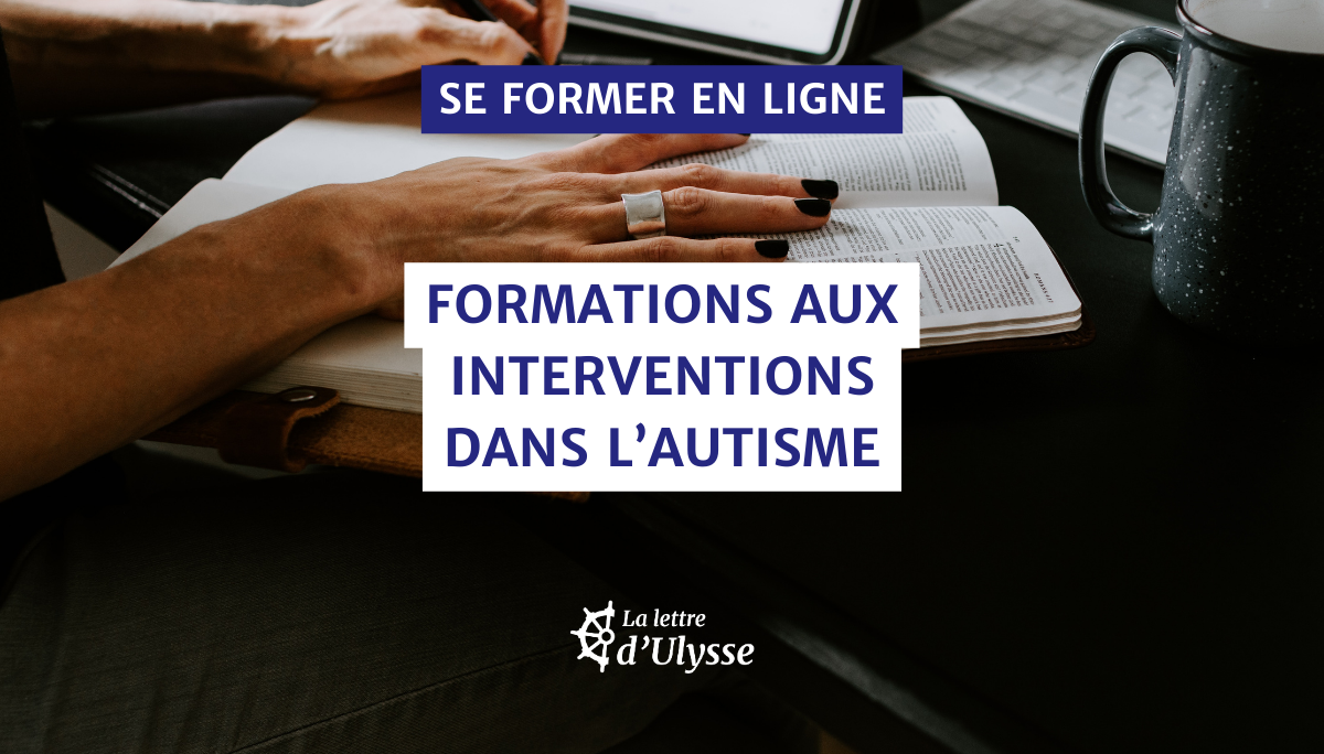 Dossier : Les formations en ligne sur l'autisme