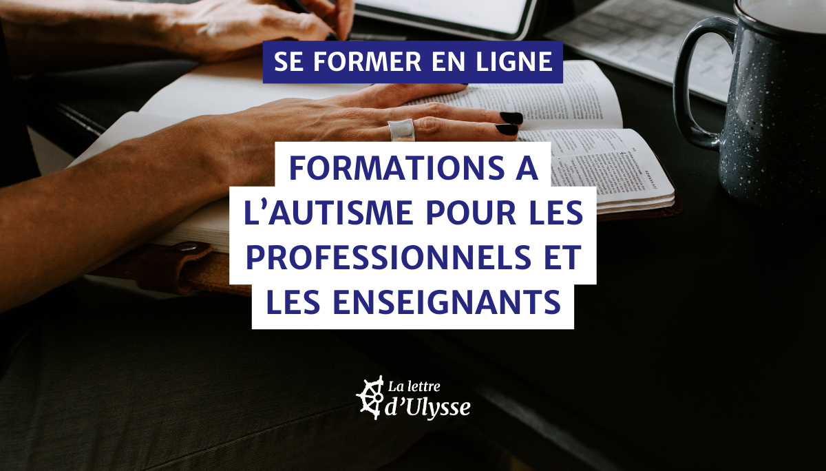 Dossier : Les formations en ligne sur l'autisme